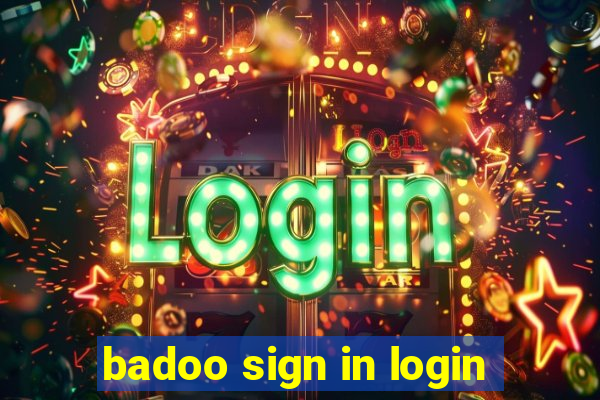 badoo sign in login